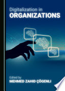 Digitalization in Organizations
