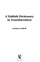 A Yiddish Dictionary in Transliteration