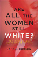 Are All the Women Still White  Book
