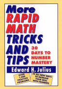 More Rapid Math: Tricks and Tips