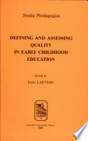 Defining and Assessing Quality in Early Childhood Education