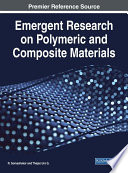 Emergent Research on Polymeric and Composite Materials Book