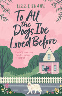 To All the Dogs I've Loved Before