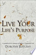 Live Your Life s Purpose