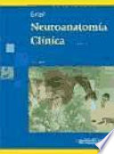 Resumen Neuroanatomía clínica, ISBN: 9789500600897 Anatomía