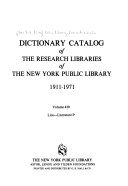 Dictionary Catalog of the Research Libraries of the New York Public Library  1911 1971