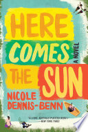 Here Comes the Sun  A Novel Book