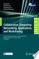 Collaborative Computing  Networking  Applications  and Worksharing Book PDF