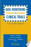 Data Monitoring In Clinical Trials