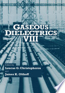 Gaseous Dielectrics VIII