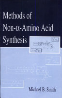 Methods of Non-a-Amino Acid Synthesis