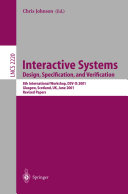Interactive Systems: Design, Specification, and Verification