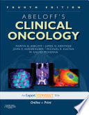 “Abeloff's Clinical Oncology E-Book” by Martin D. Abeloff, James O. Armitage, John E. Niederhuber, Michael B. Kastan, W. Gillies McKenna