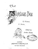 The Christmas box of pictures   stories  ed  by A  Holme
