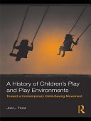 A History of Children's Play and Play Environments Pdf/ePub eBook