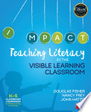 Teaching Literacy in the Visible Learning Classroom  Grades K 5