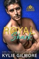 Royal Shark  A Marriage Pact Romantic Comedy  The Rourkes Series  Book 6 