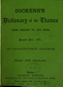 Dickens's Dictionary of the Thames. [11 eds. 2 issues for 1889].