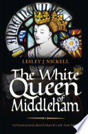 The White Queen of Middleham Book
