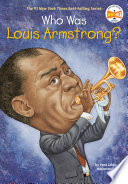 Who Was Louis Armstrong 