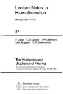 The Mechanics and Biophysics of Hearing