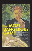 The Most Dangerous Game and Other Stories of Menace and Adventure Book