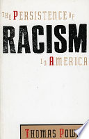 The Persistence of Racism in America