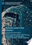 Business Under Crisis Volume I PDF Book By Demetris Vrontis,Alkis Thrassou,Yaakov Weber,S. M. Riad Shams,Evangelos Tsoukatos,Leonidas Efthymiou