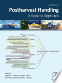 Postharvest handling a systems approach.