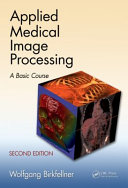 Applied Medical Image Processing  Second Edition