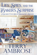 Lies, Spies, and the Baker's Surprise