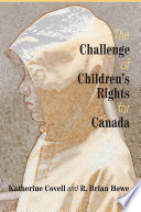 The Challenge of Children   s Rights for Canada Book