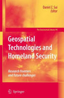 Geospatial Technologies and Homeland Security