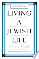Living a Jewish Life  Updated and Revised Edition