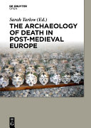 The Archaeology of Death in Post-medieval Europe