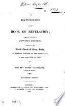An exposition of the book of Revelation, the substance of 44 discourses