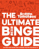 Rotten Tomatoes  The Ultimate Binge Guide