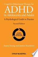 Cognitive Behavioural Therapy for ADHD in Adolescents and Adults