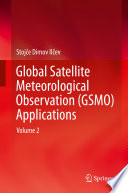 Global Satellite Meteorological Observation  GSMO  Applications Book