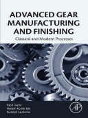 Advanced Gear Manufacturing and Finishing
