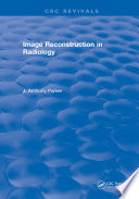 Image Reconstruction in Radiology
