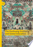 The Dunhuang Grottoes And Global Education