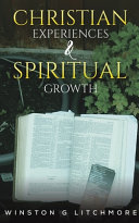 Christian Experiences   Spiritual Growth