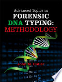 Advanced Topics in Forensic DNA Typing  Methodology Book