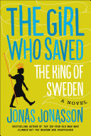 The Girl Who Saved the King of Sweden Book