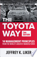The Toyota Way  Second Edition  14 Management Principles from the World s Greatest Manufacturer Book PDF