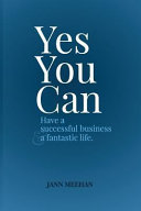 Yes You Can Have a Successful Business and a Fantastic Life