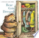 Bear Gets Dressed Book