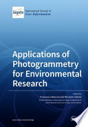 Applications of Photogrammetry for Environmental Research