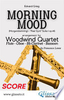 Morning Mood - Woodwind Quartet (score)
